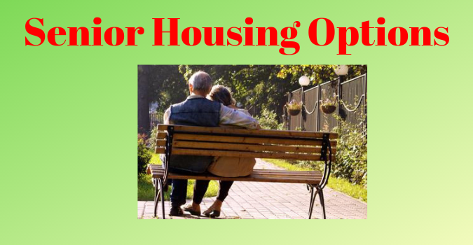 Senior Housing Options - Senectus Presents