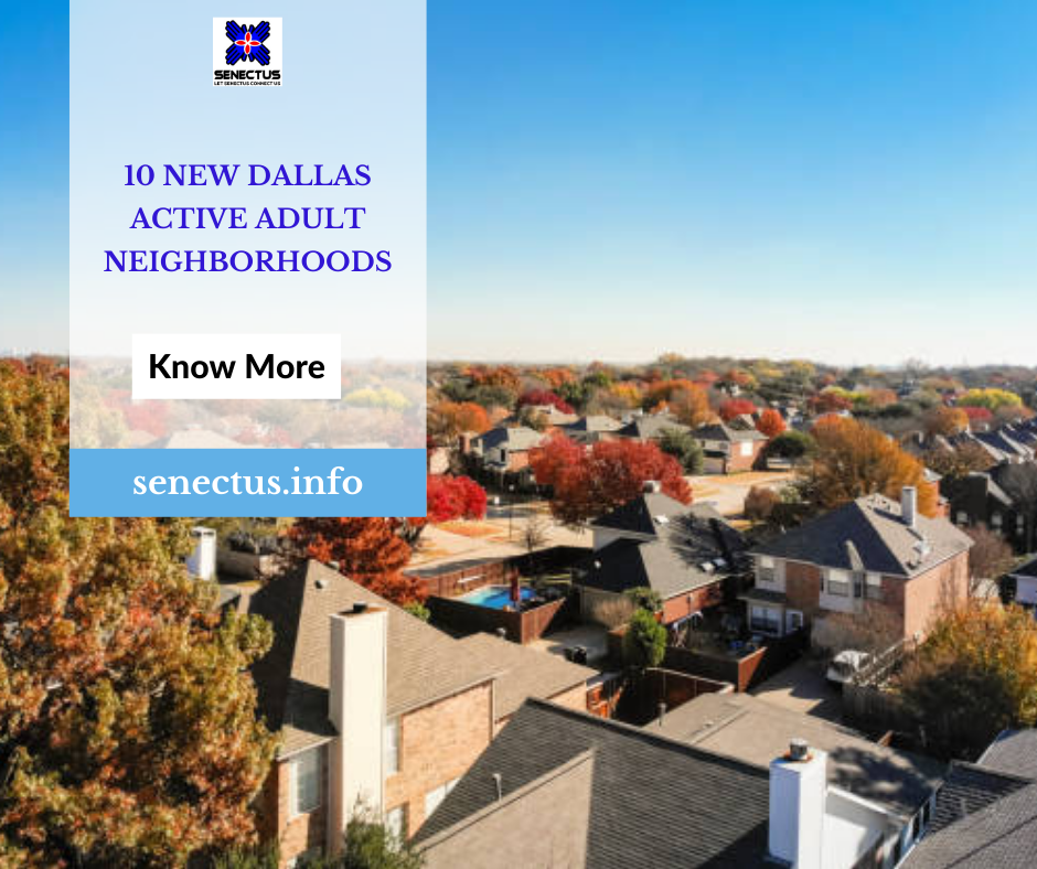 Dallas active adult neighborhoods